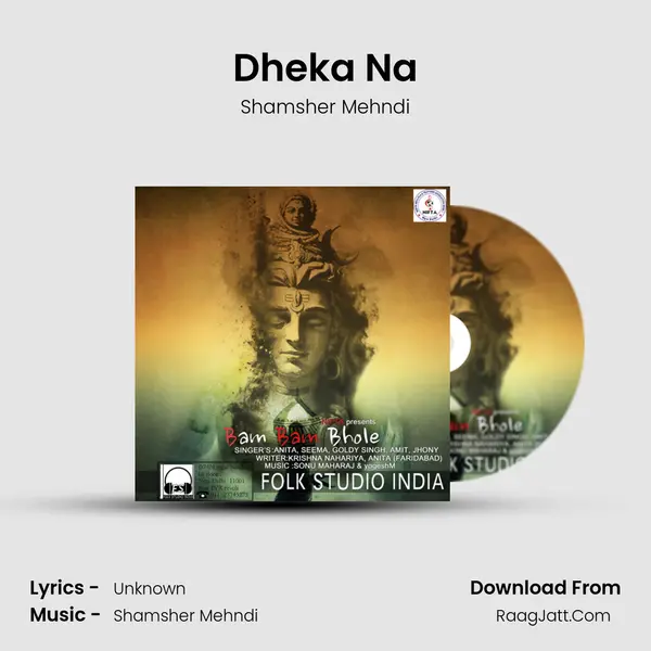 Dheka Na Song mp3 | Shamsher Mehndi