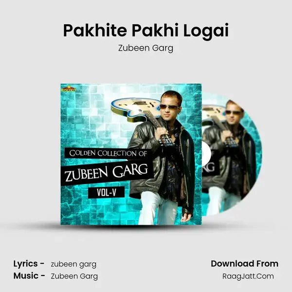 Pakhite Pakhi Logai Song mp3 | Zubeen Garg