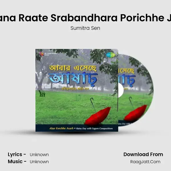 Gahana Raate Srabandhara Porichhe Jhore Song mp3 | Sumitra Sen