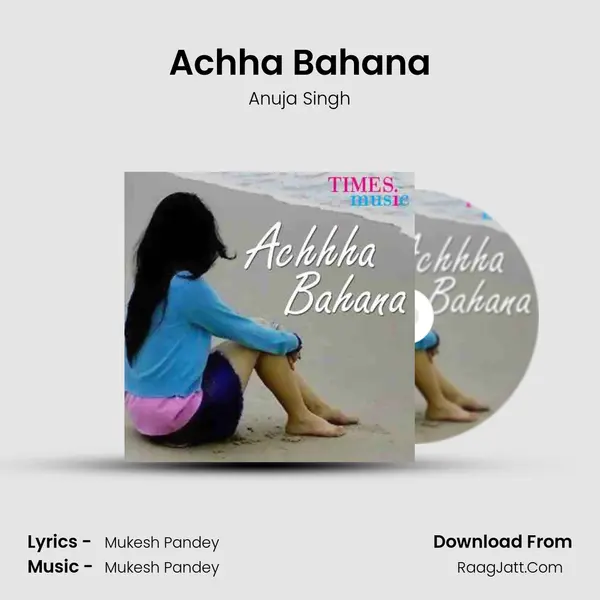 Achha Bahana mp3 song