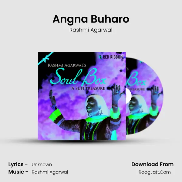 Angna Buharo Song mp3 | Rashmi Agarwal