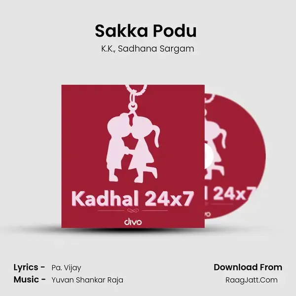 Sakka Podu (from - Dass) Song mp3 | K.K.