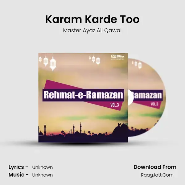 Karam Karde Too Song mp3 | Master Ayaz Ali Qawal