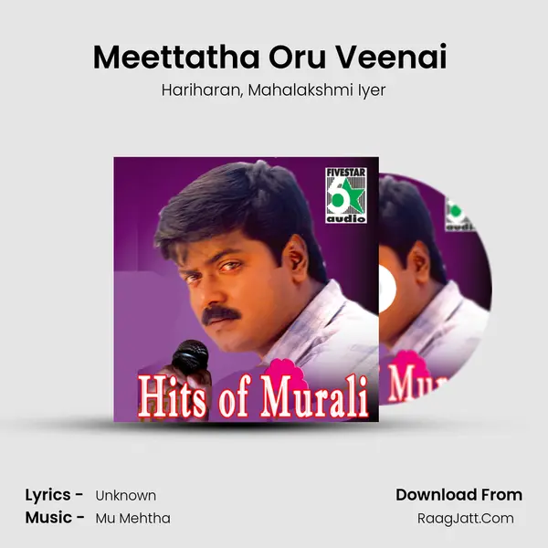 Meettatha Oru Veenai ( From Poonthottam ) Song mp3 | Hariharan