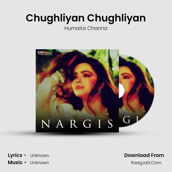 Chughliyan Chughliyan Song mp3 | Humaira Channa