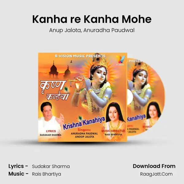 Kanha re Kanha Mohe Song mp3 | Anup Jalota