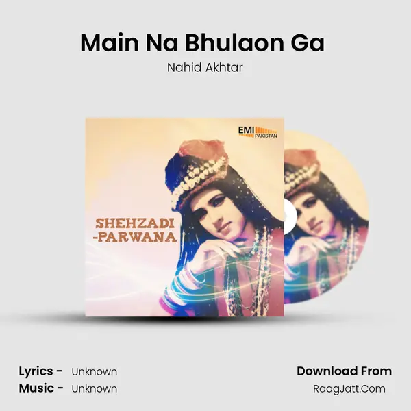 Main Na Bhulaon Ga (From 