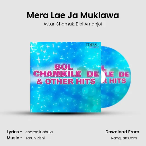 Mera Lae Ja Muklawa mp3 song