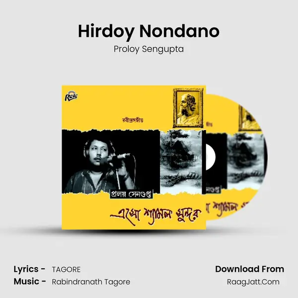 Hirdoy Nondano Song mp3 | Proloy Sengupta