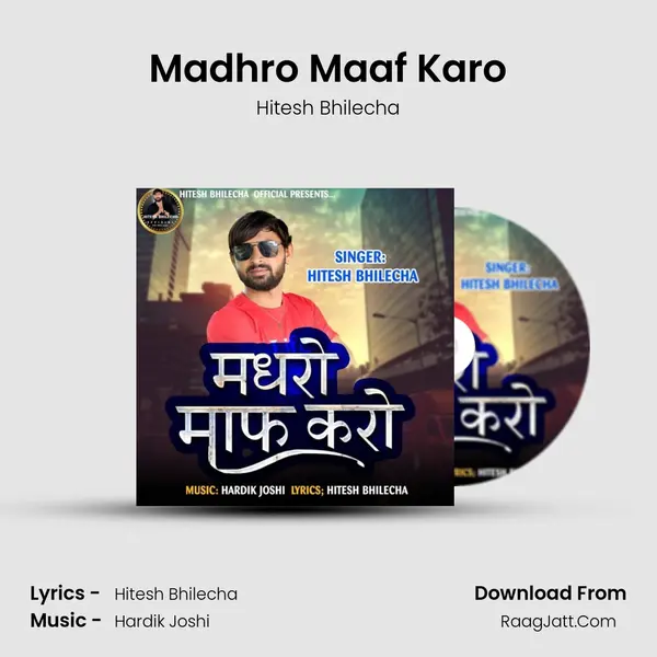 Madhro Maaf Karo mp3 song