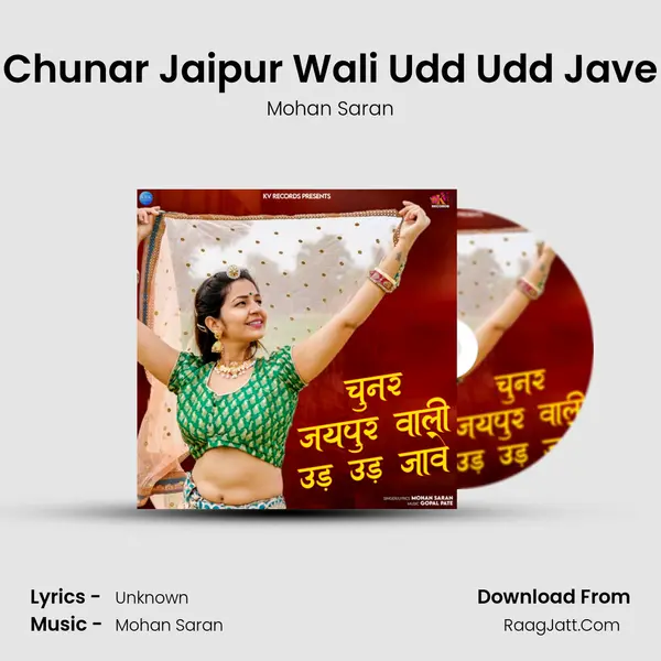 Chunar Jaipur Wali Udd Udd Jave mp3 song