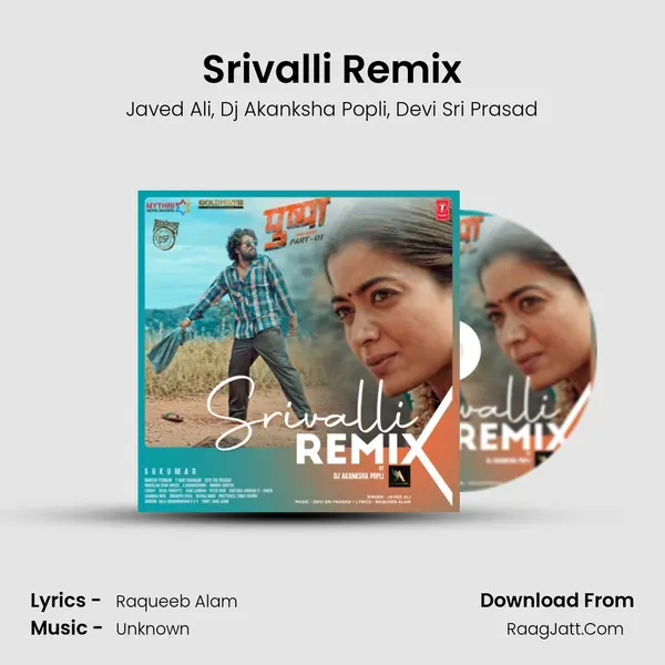 Srivalli Remix(Remix By Dj Akanksha Popli) mp3 song