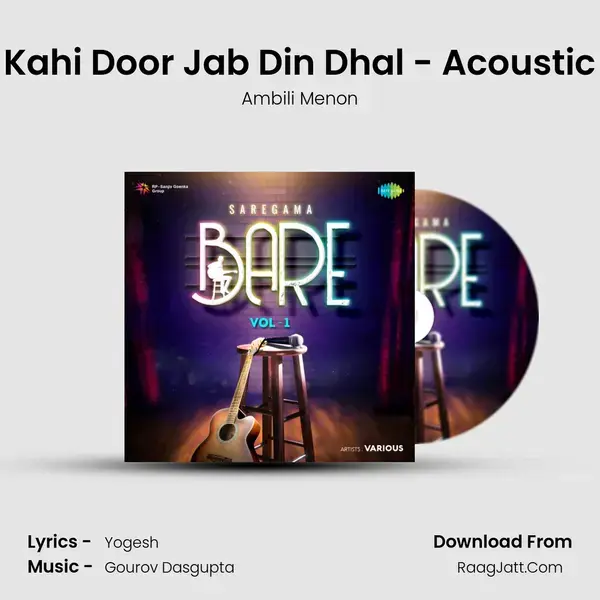 Kahi Door Jab Din Dhal - Acoustic mp3 song