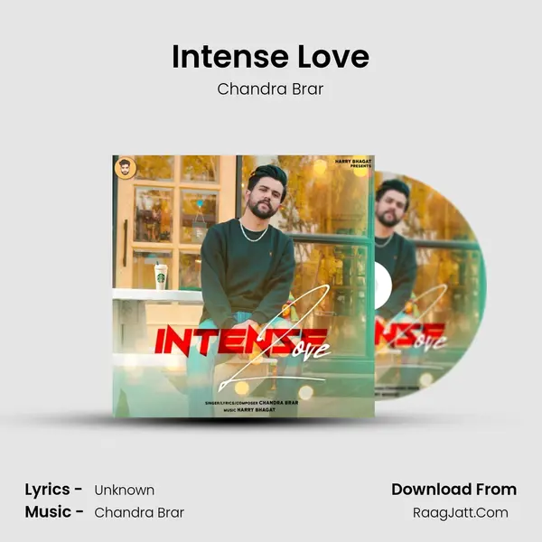 Intense Love Song mp3 | Chandra Brar