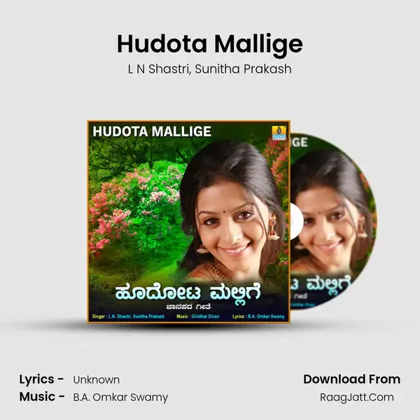 Hudota Mallige mp3 song