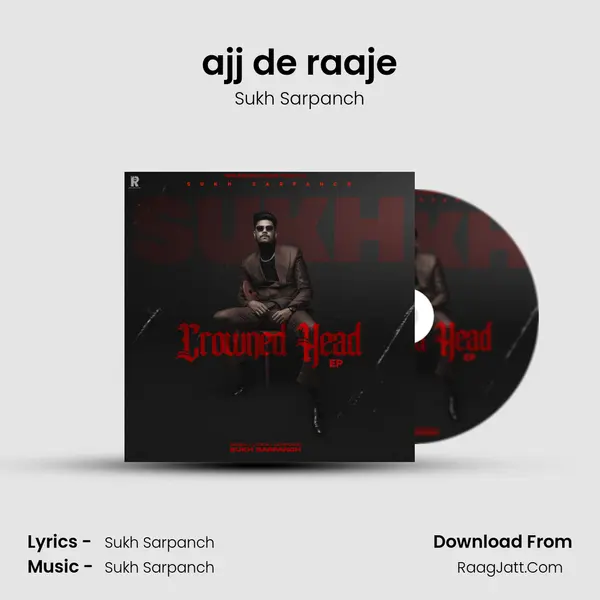 ajj de raaje mp3 song