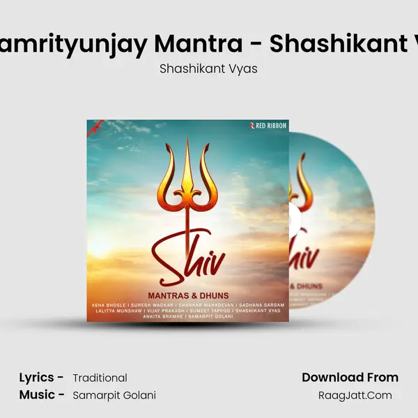 Mahamrityunjay Mantra - Shashikant Vyas Song mp3 | Shashikant Vyas