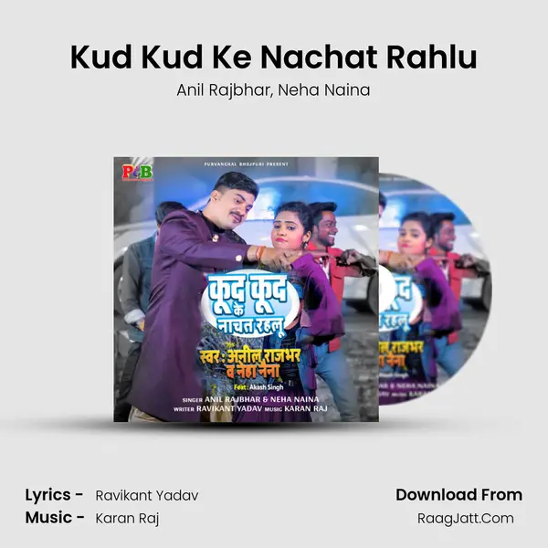 Kud Kud Ke Nachat Rahlu mp3 song