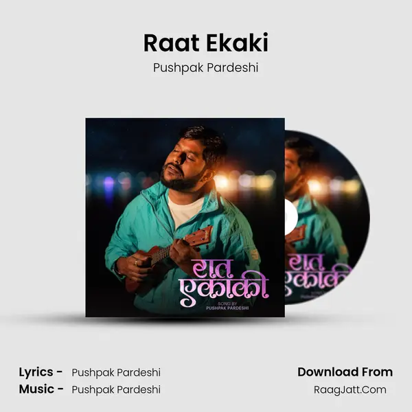 Raat Ekaki mp3 song