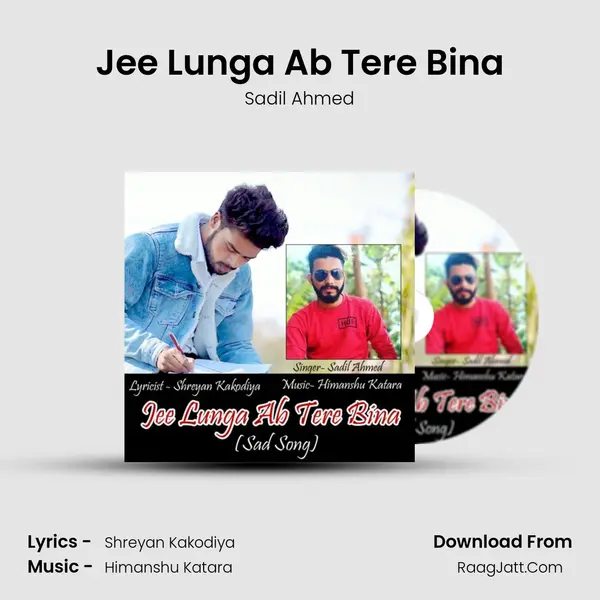 Jee Lunga Ab Tere Bina mp3 song