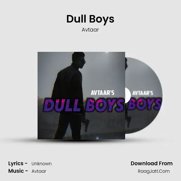 Dull Boys mp3 song