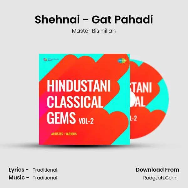 Shehnai - Gat Pahadi Song mp3 | Master Bismillah