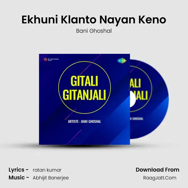 Ekhuni Klanto Nayan Keno mp3 song