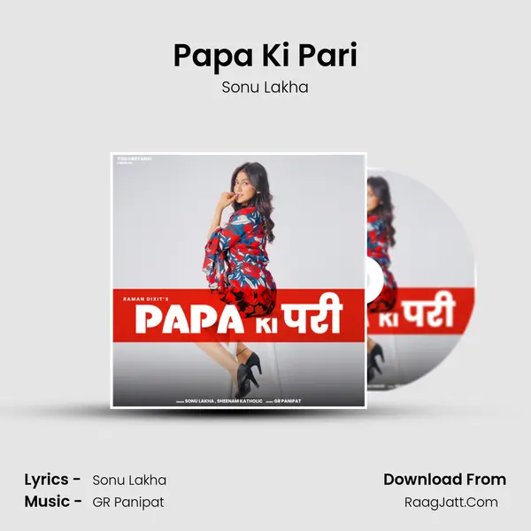 Papa Ki Pari - Sonu Lakha