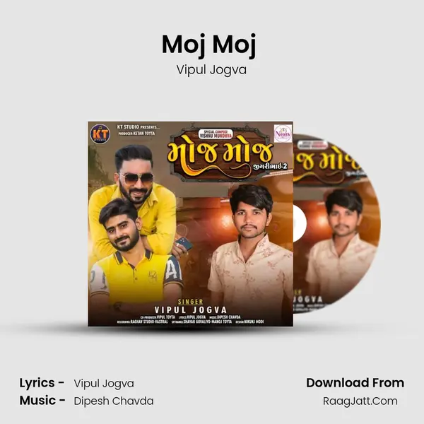 Moj Moj (Jigaribhai - 2) - Vipul Jogva