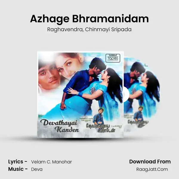 Azhage Bhramanidam Song mp3 | Raghavendra