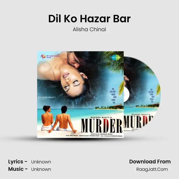 Dil Ko Hazar Bar Song mp3 | Alisha Chinai