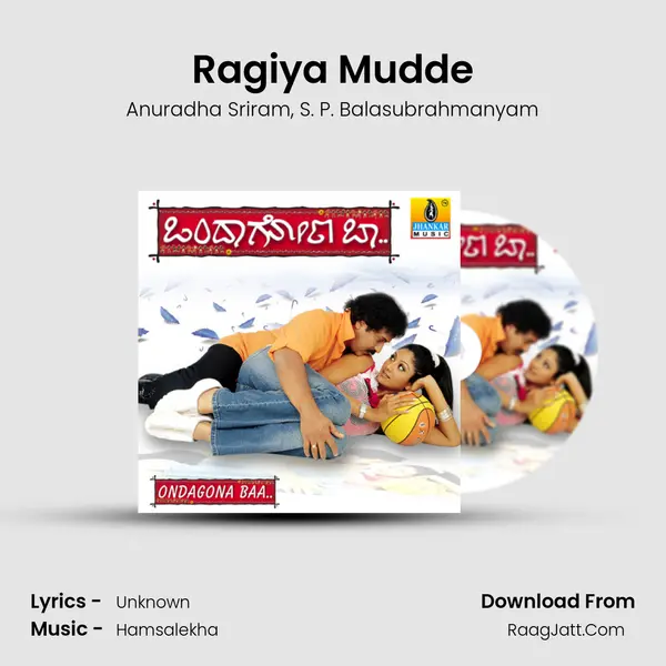 Ragiya Mudde Song mp3 | Anuradha Sriram