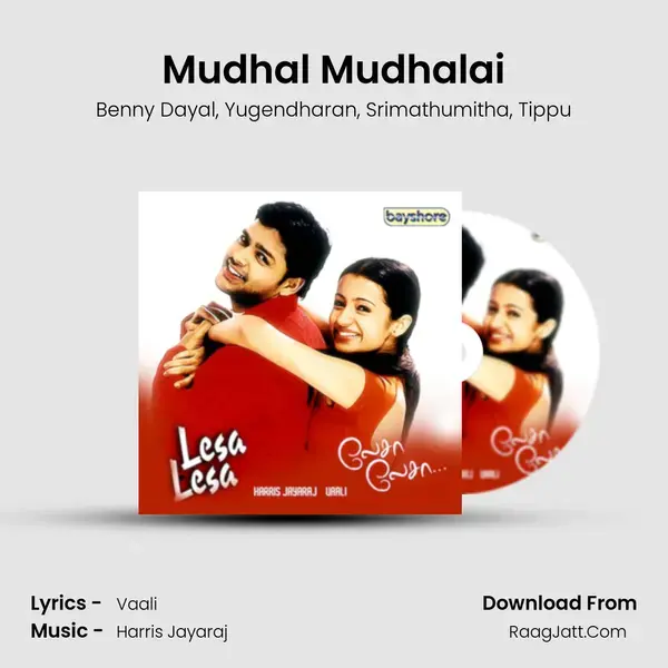 Mudhal Mudhalai Song mp3 | Benny Dayal