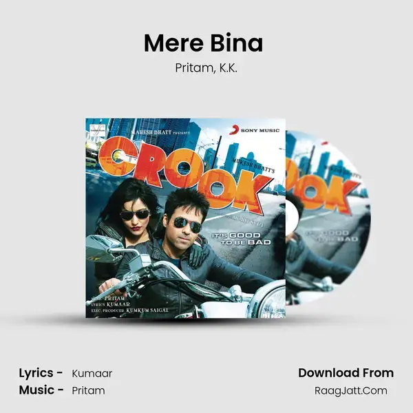 Mere Bina (Unplugged) Song mp3 | Pritam