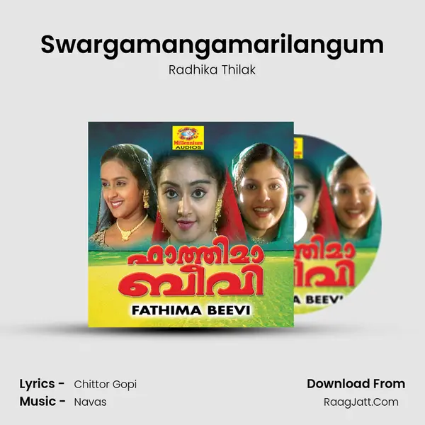 Swargamangamarilangum Song mp3 | Radhika Thilak