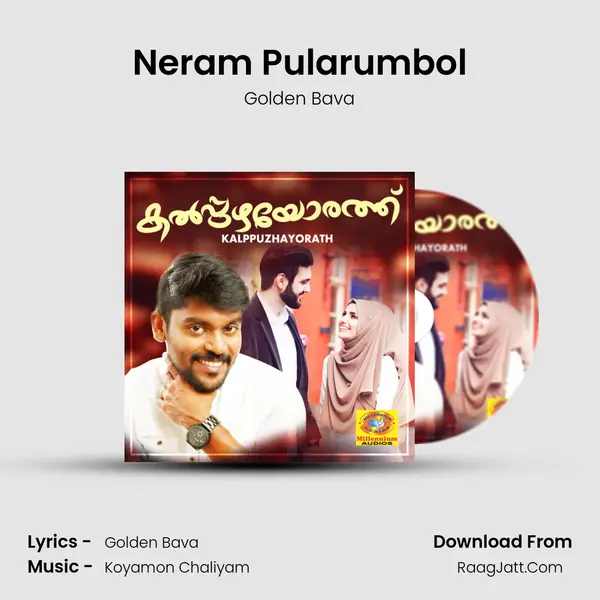 Neram Pularumbol Song mp3 | Golden Bava