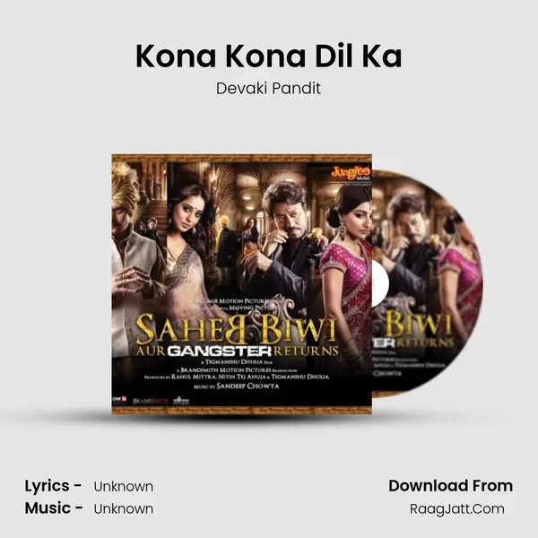 Kona Kona Dil Ka Song mp3 | Devaki Pandit