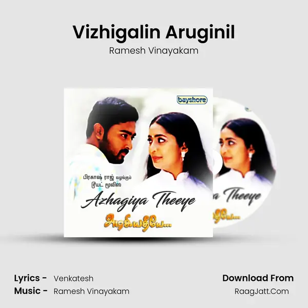 Vizhigalin Aruginil Song mp3 | Ramesh Vinayakam