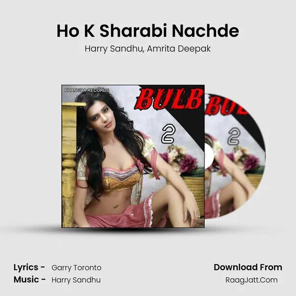 Ho K Sharabi Nachde mp3 song