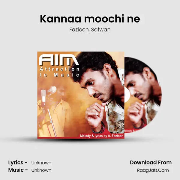 Kannaa moochi ne mp3 song