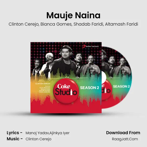 Mauje Naina Song mp3 | Clinton Cerejo