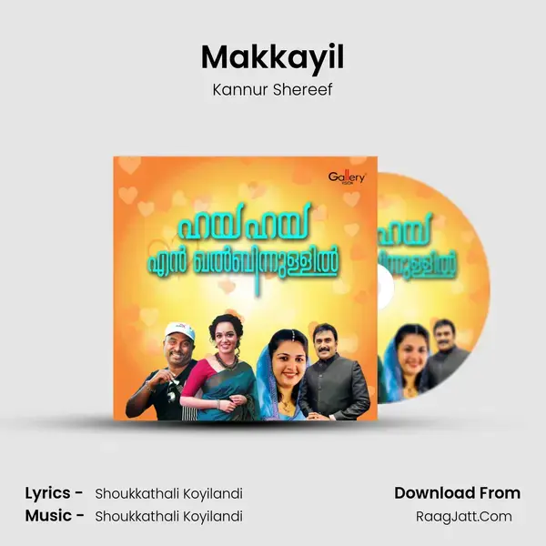 Makkayil Song mp3 | Kannur Shereef