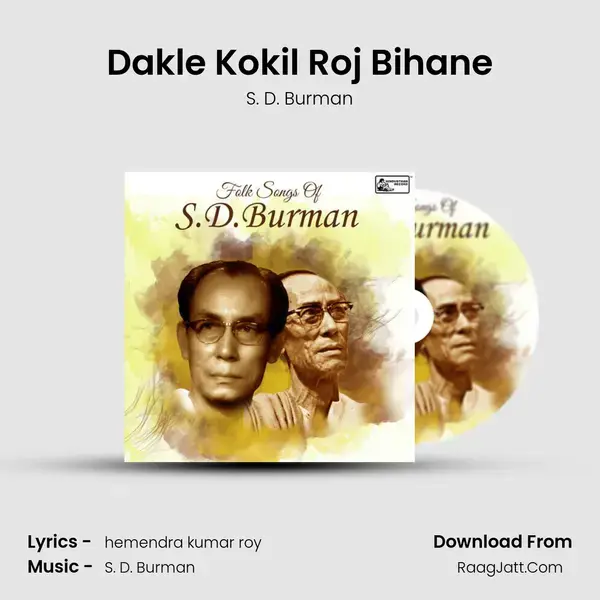 Dakle Kokil Roj Bihane mp3 song