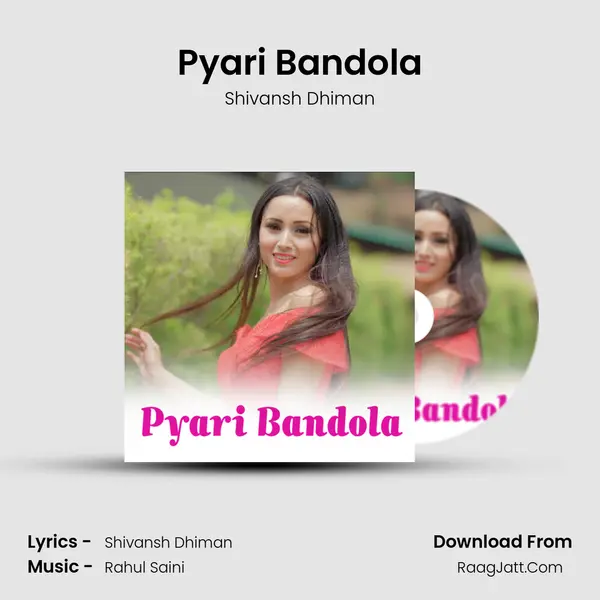 Pyari Bandola mp3 song