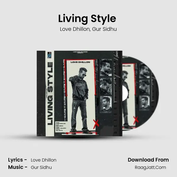 Living Style (Featuring. Gur Sidhu) Song mp3 | Love Dhillon