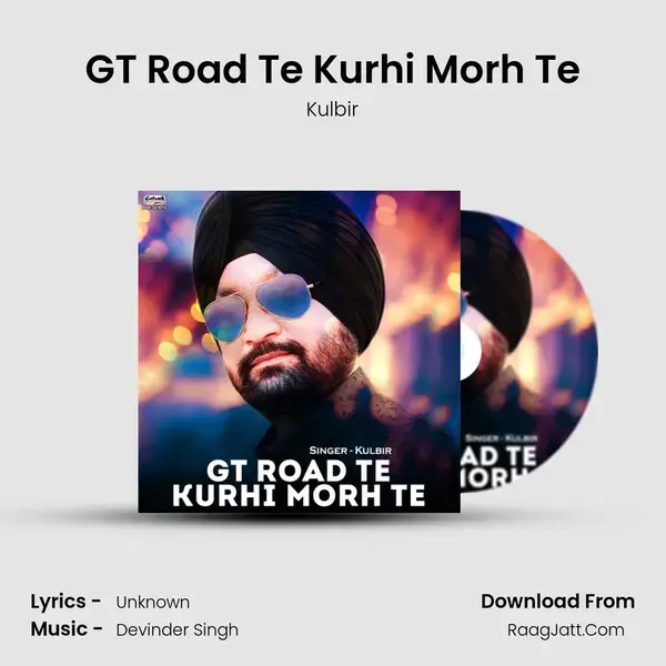 GT Road Te Kurhi Morh Te mp3 song