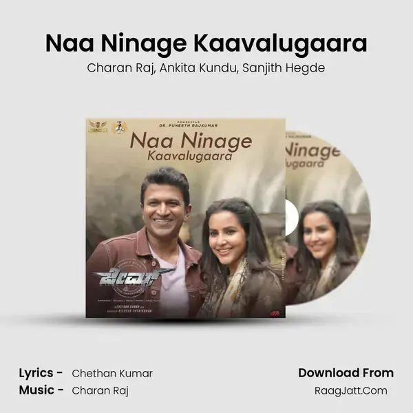 Naa Ninage Kaavalugaara (From 