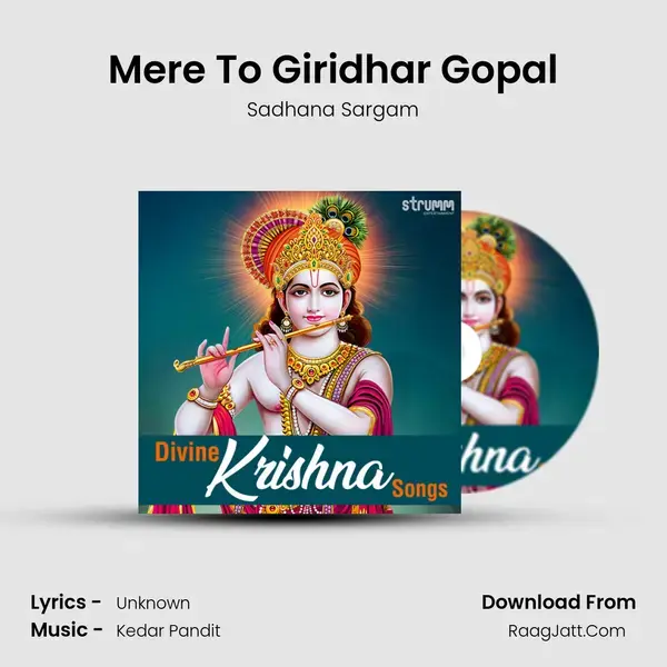 Mere To Giridhar Gopal mp3 song