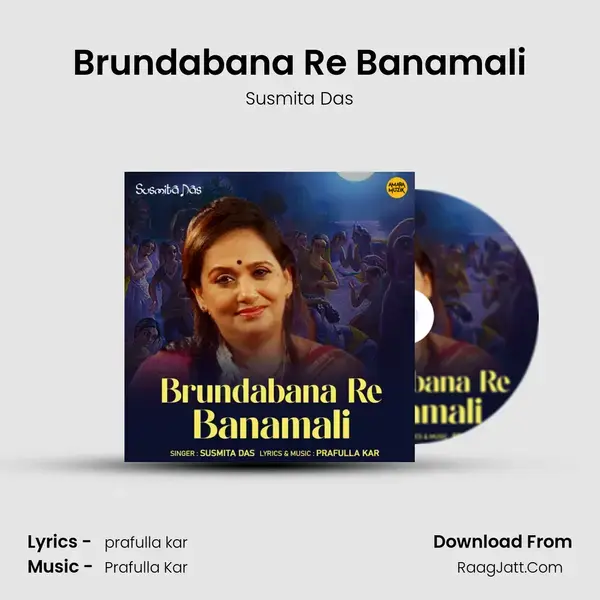 Brundabana Re Banamali mp3 song