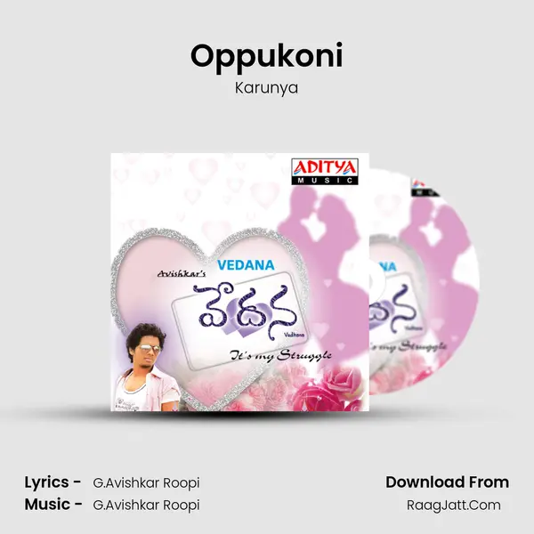 Oppukoni Song mp3 | Karunya